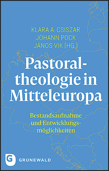 Cover: 9783786732600 | Pastoraltheologie in Mitteleuropa | Johann Pock | Taschenbuch | 2021