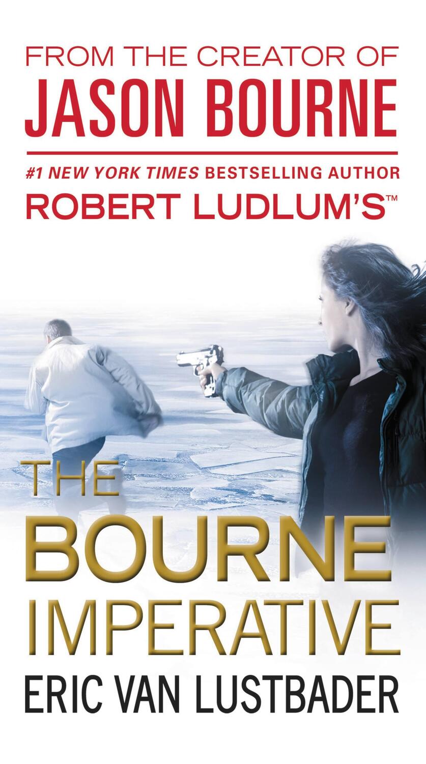Cover: 9780446564465 | Robert Ludlum's (Tm) the Bourne Imperative | Eric Van Lustbader | Buch