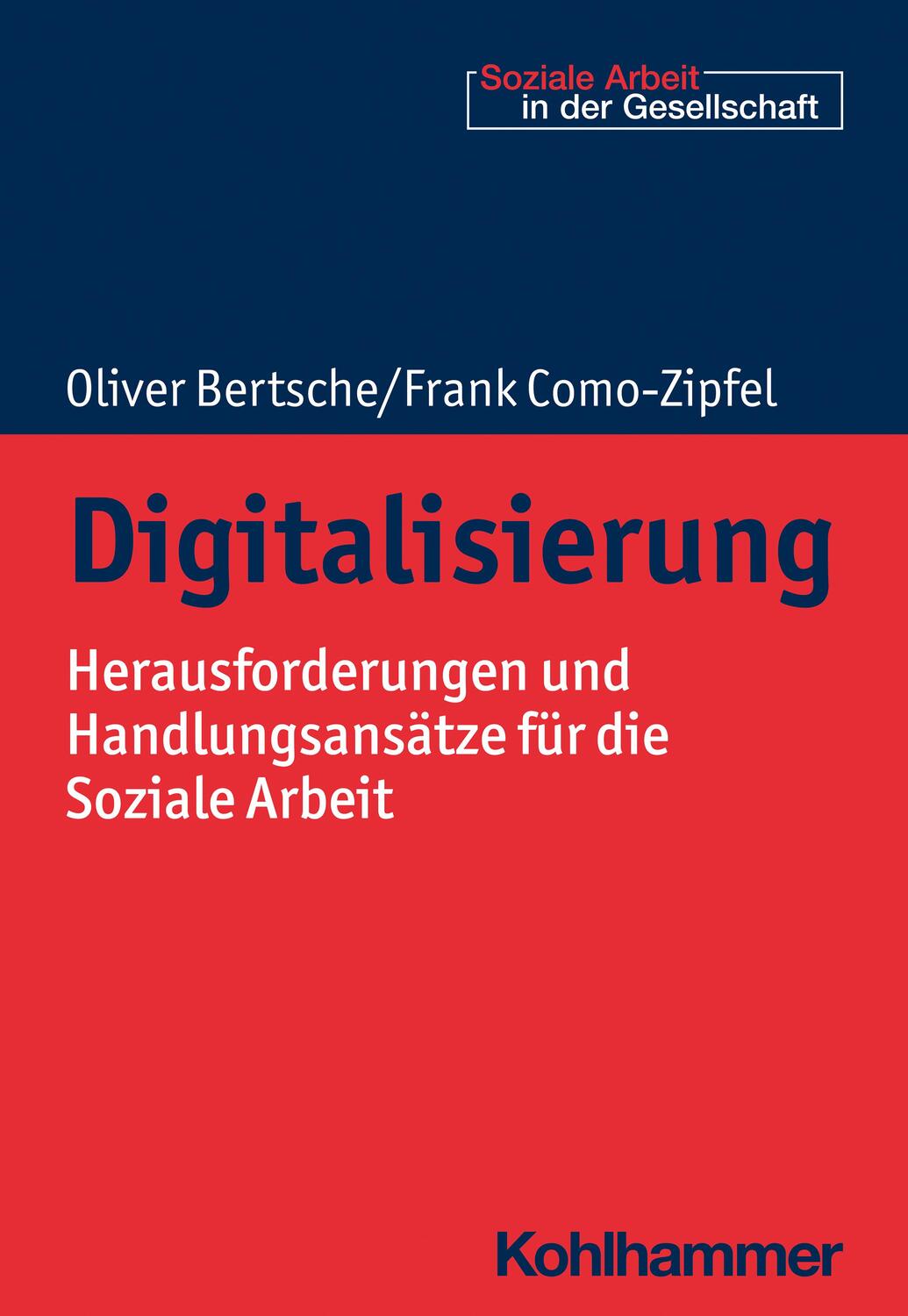 Cover: 9783170404649 | Digitalisierung | Oliver Bertsche (u. a.) | Taschenbuch | Deutsch