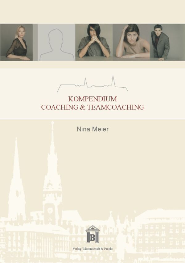Cover: 9783896736246 | Kompendium Coaching &amp; Teamcoaching. | Nina Meier | Buch | 487 S.