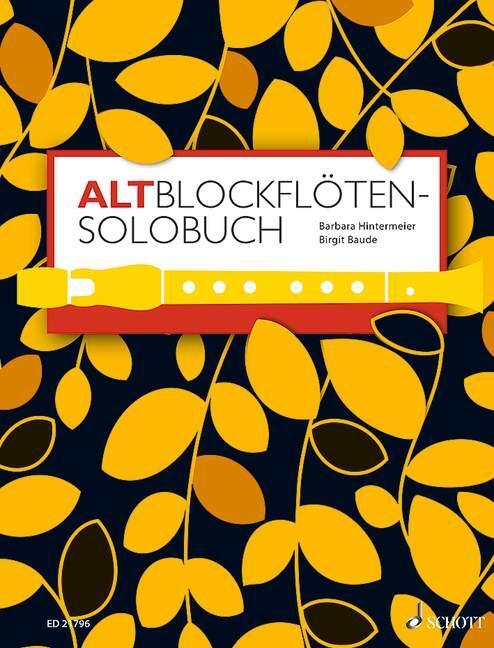 Cover: 9790001196901 | Altblockflöten-Solobuch | Barbara Hintermeier | Broschüre | Buch
