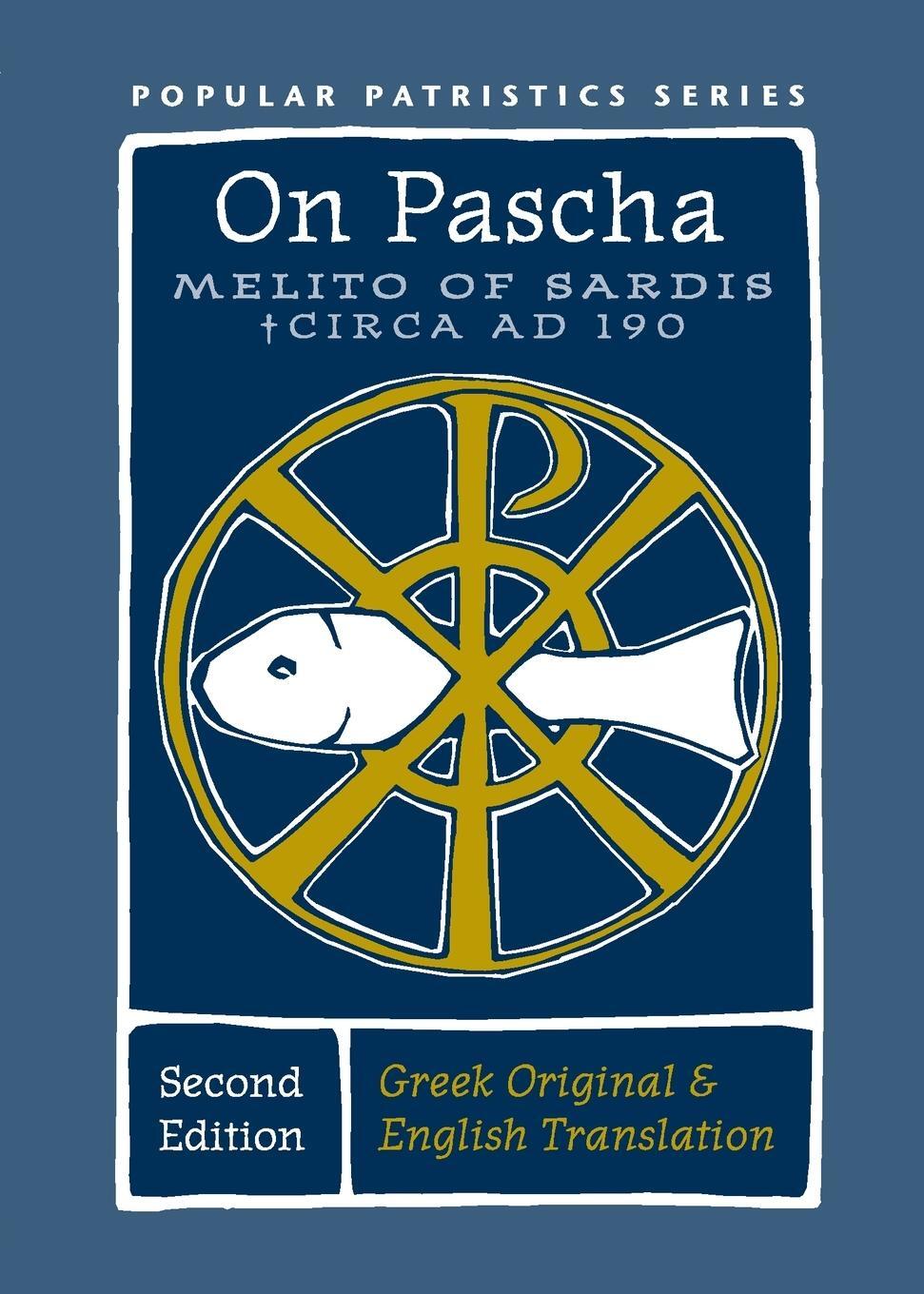 Cover: 9780881415544 | On Pascha (Second Edition) | Melito of Sardis - Circa AD 190 | Sardis