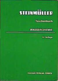 Cover: 9783802725425 | Taschenbuch Wasserchemie | L. & C. Steinmüller | Taschenbuch | Deutsch