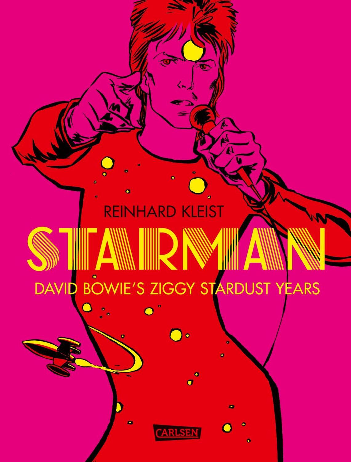 Cover: 9783551793621 | Starman - David Bowie's Ziggy Stardust Years | Reinhard Kleist | Buch