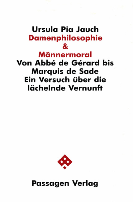 Cover: 9783900767488 | Damenphilosophie &amp; Männermoral | Ursula Jauch (u. a.) | Taschenbuch