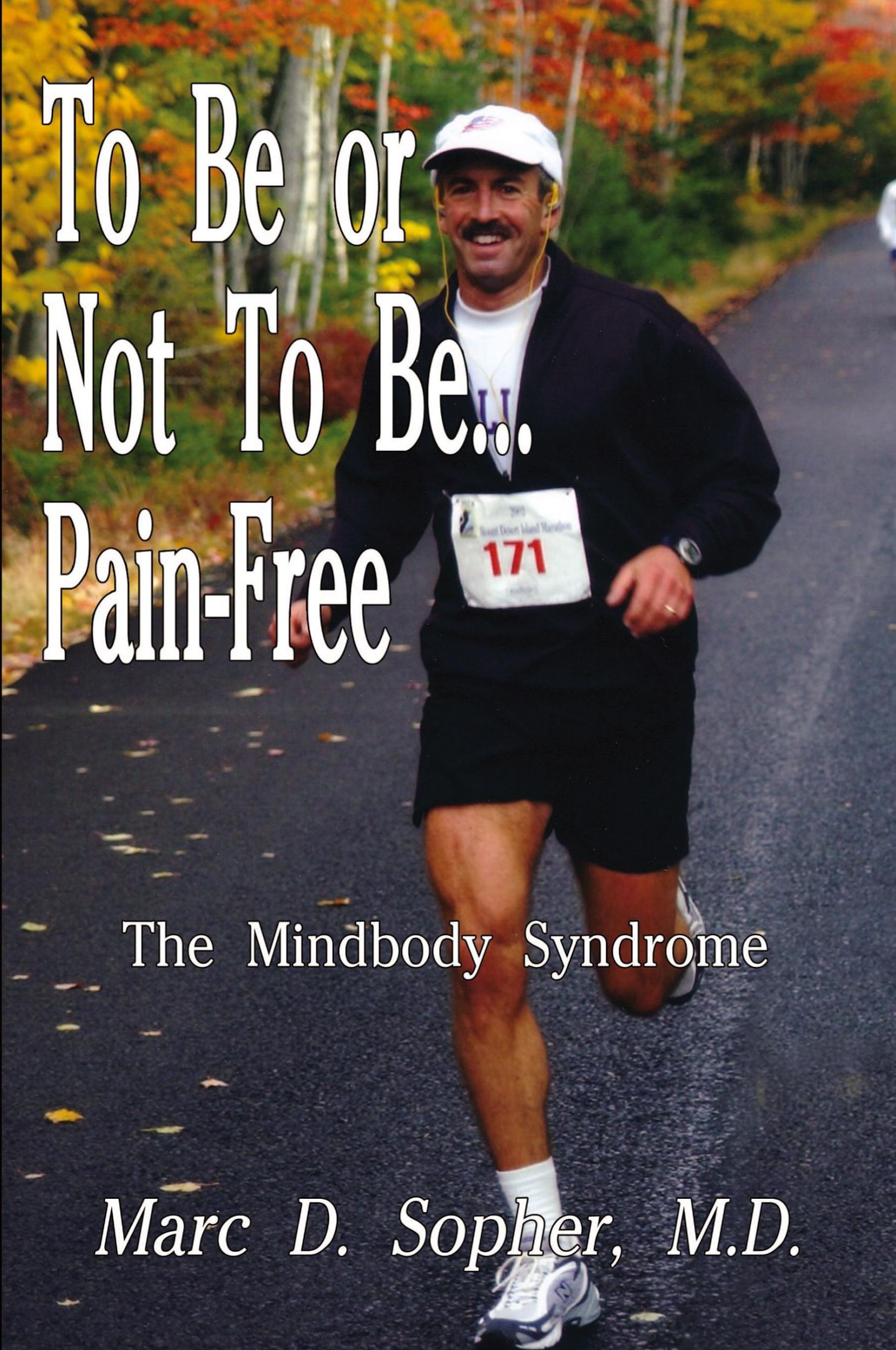 Cover: 9781410707871 | To Be or Not To Be... Pain-Free | The Mindbody Syndrome | Sopher