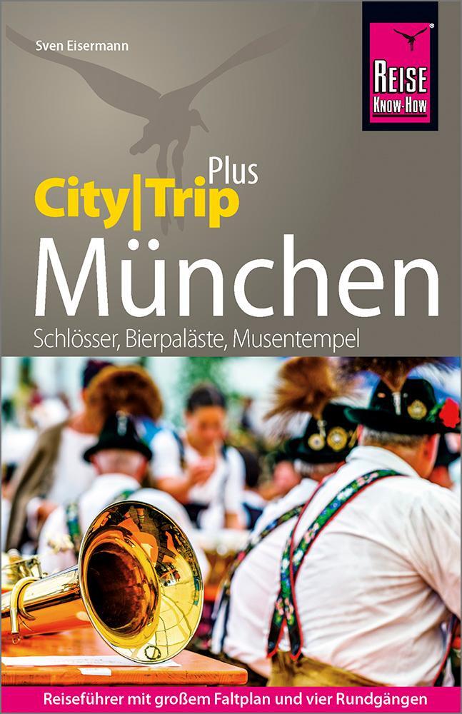 Cover: 9783831733378 | Reise Know-How Reiseführer München (CityTrip PLUS) | Sven Eisermann