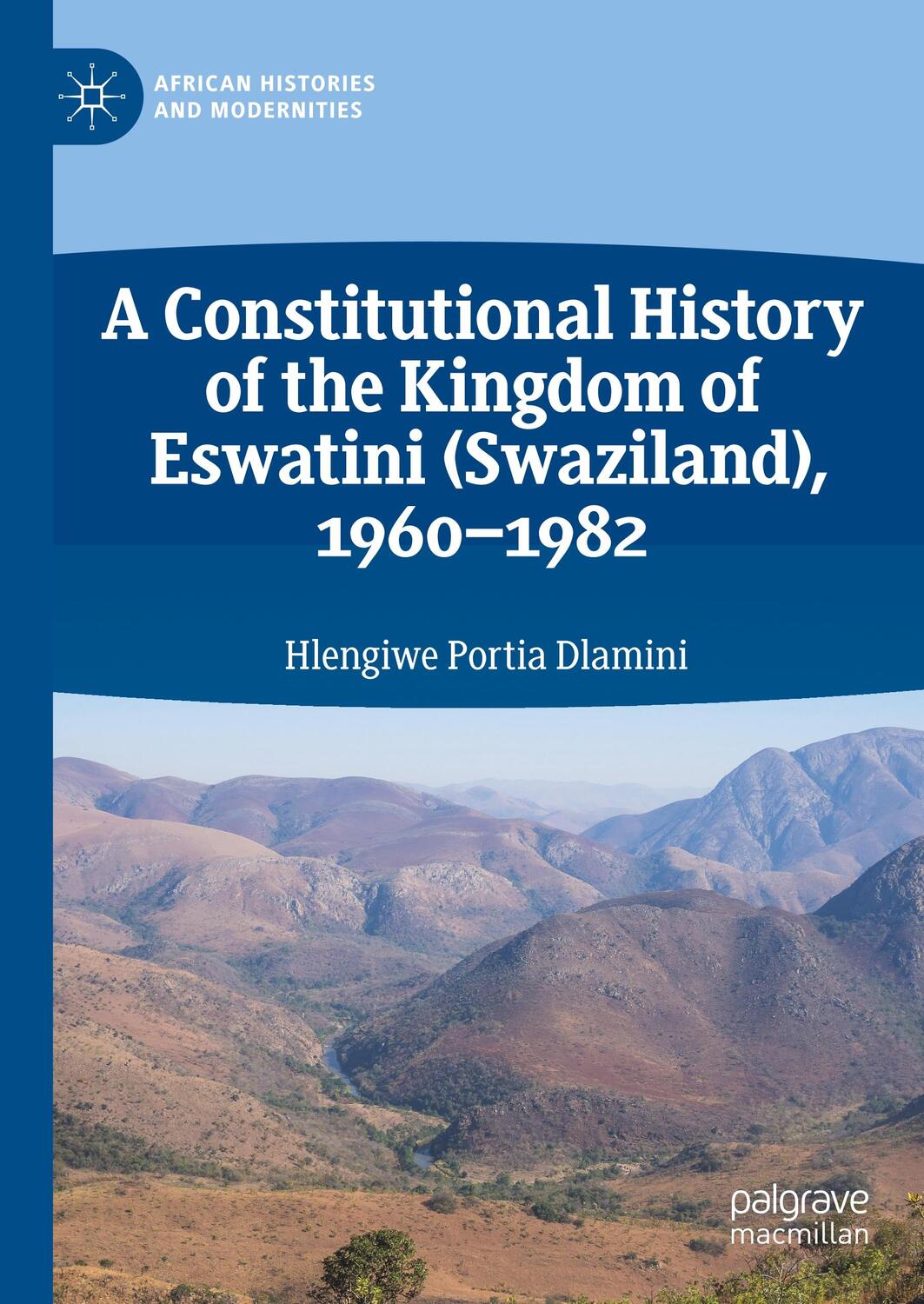 Cover: 9783030247768 | A Constitutional History of the Kingdom of Eswatini (Swaziland),...