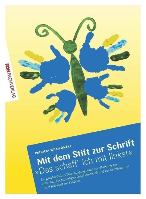Cover: 9783943155433 | Mit dem Stift zur Schrift - "Das schaff' ich mit links!" | Willikonsky