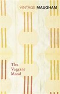 Cover: 9780099286790 | The Vagrant Mood | W. Somerset Maugham | Taschenbuch | Englisch | 2001