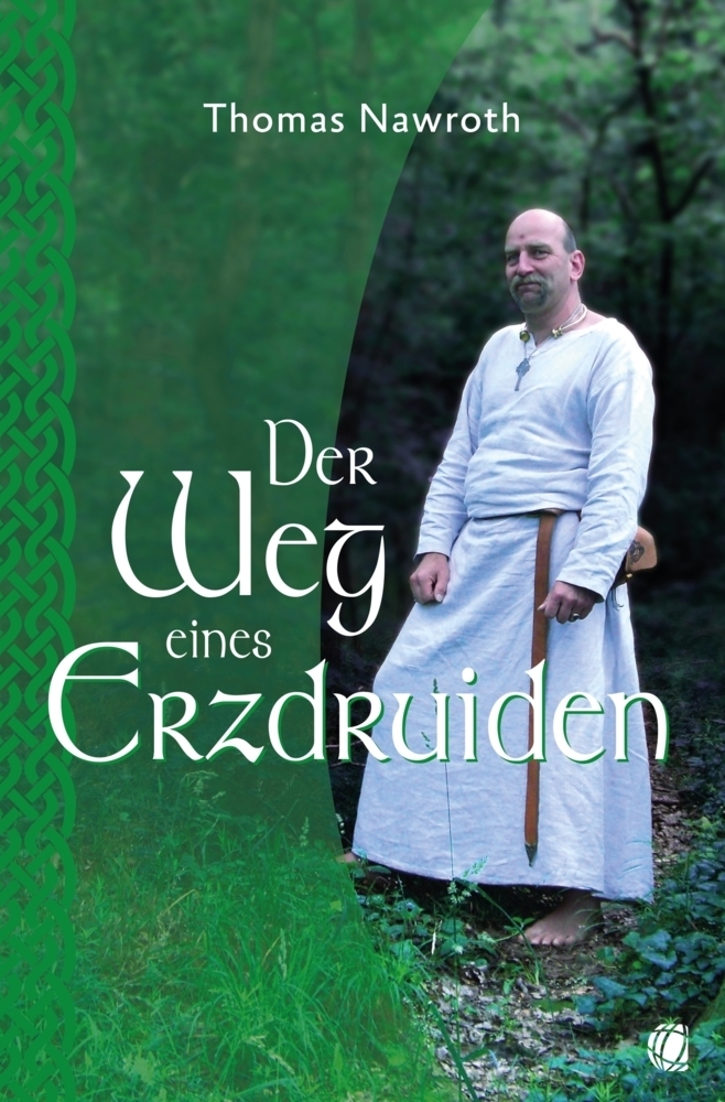 Cover: 9783955783983 | Der Weg eines Erzdruiden | Thomas Nawroth | Taschenbuch | 257 S.