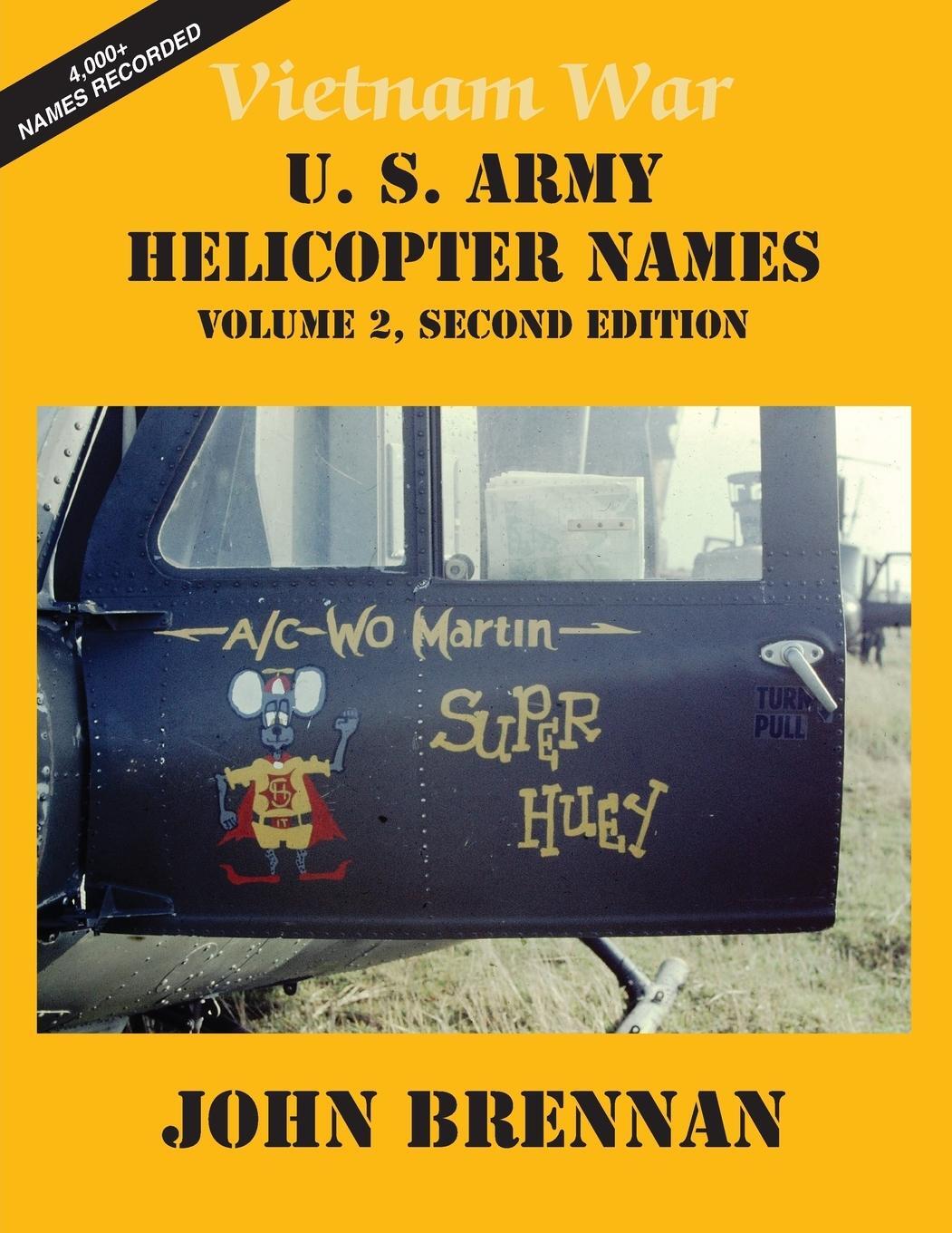 Cover: 9781937748265 | Vietnam War U.S. Army Helicopter Names | Volume 2, Second Edition