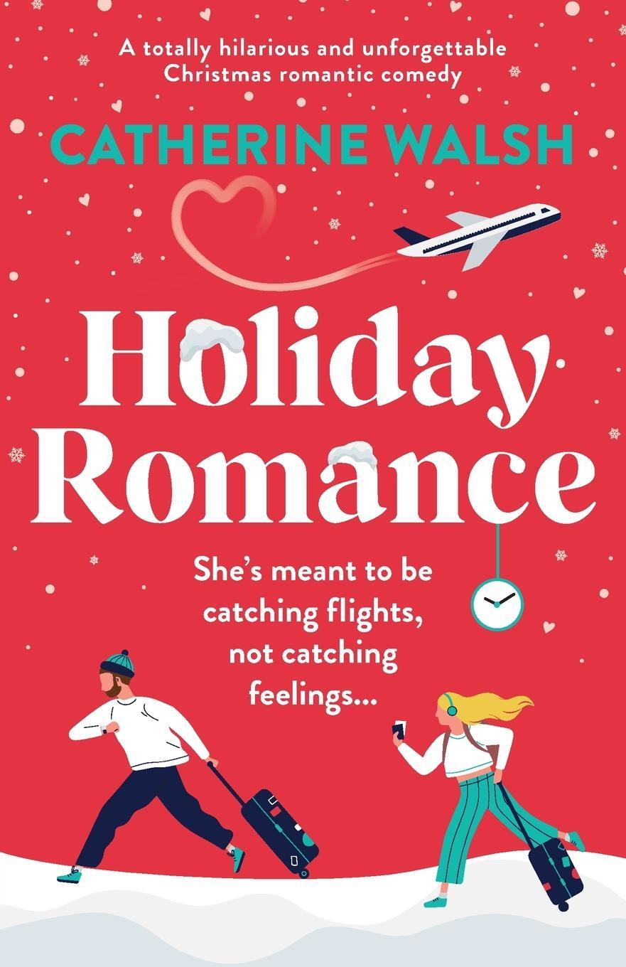 Cover: 9781803145464 | Holiday Romance | Catherine Walsh | Taschenbuch | Paperback | Englisch