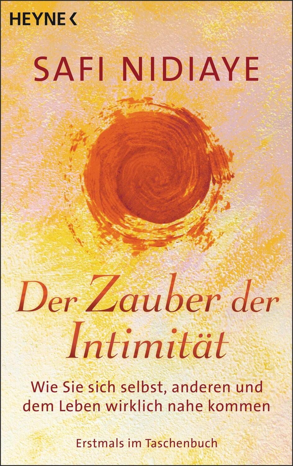 Cover: 9783453702745 | Der Zauber der Intimität | Safi Nidiaye | Taschenbuch | Deutsch | 2015