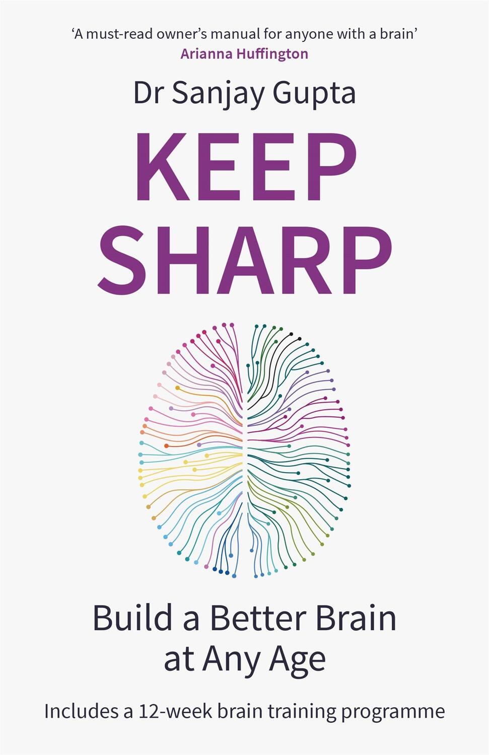 Cover: 9781472274236 | Keep Sharp | How To Build a Better Brain at Any Age | Sanjay Gupta