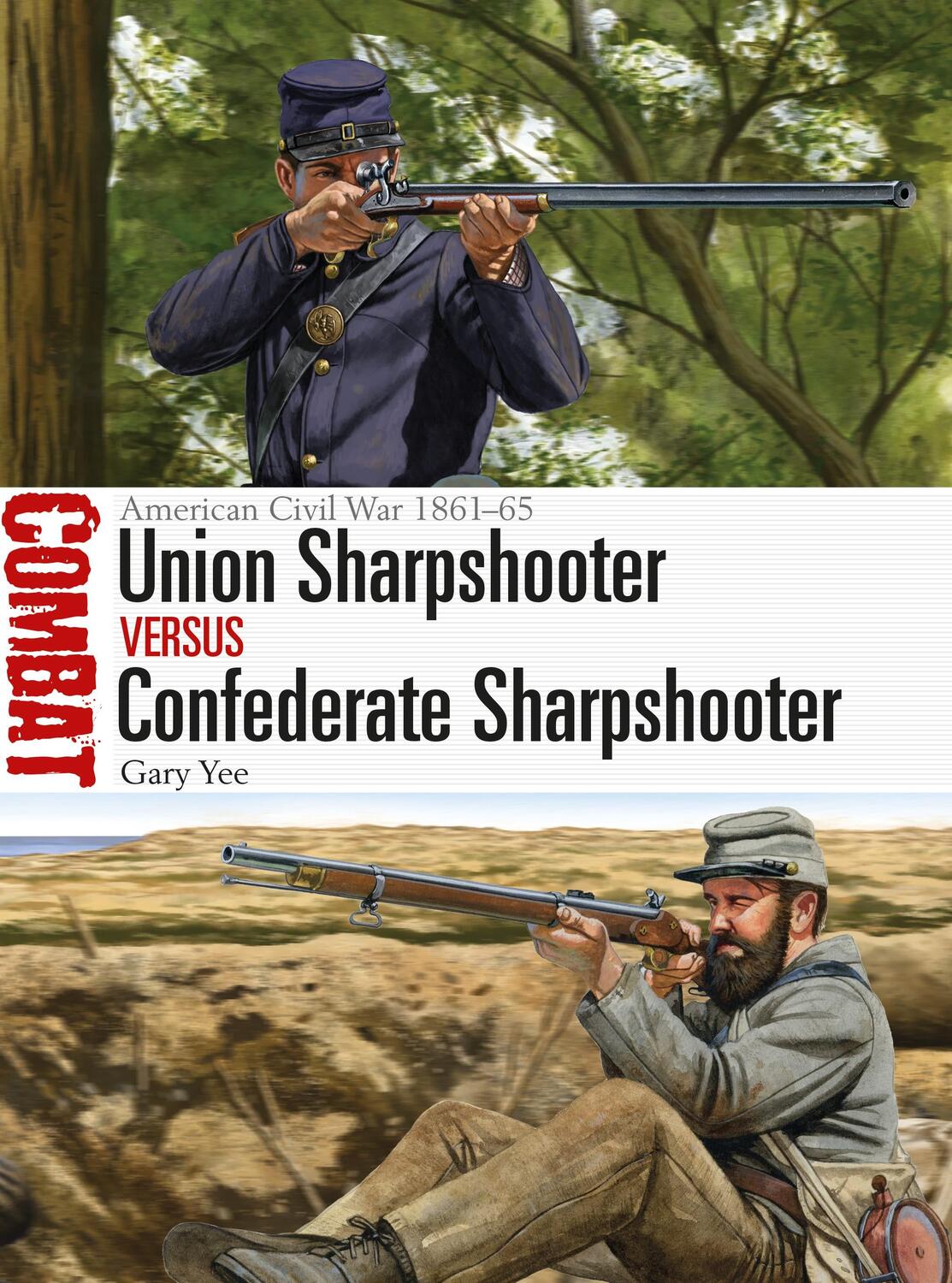 Cover: 9781472831859 | Union Sharpshooter vs Confederate Sharpshooter | Gary Yee | Buch