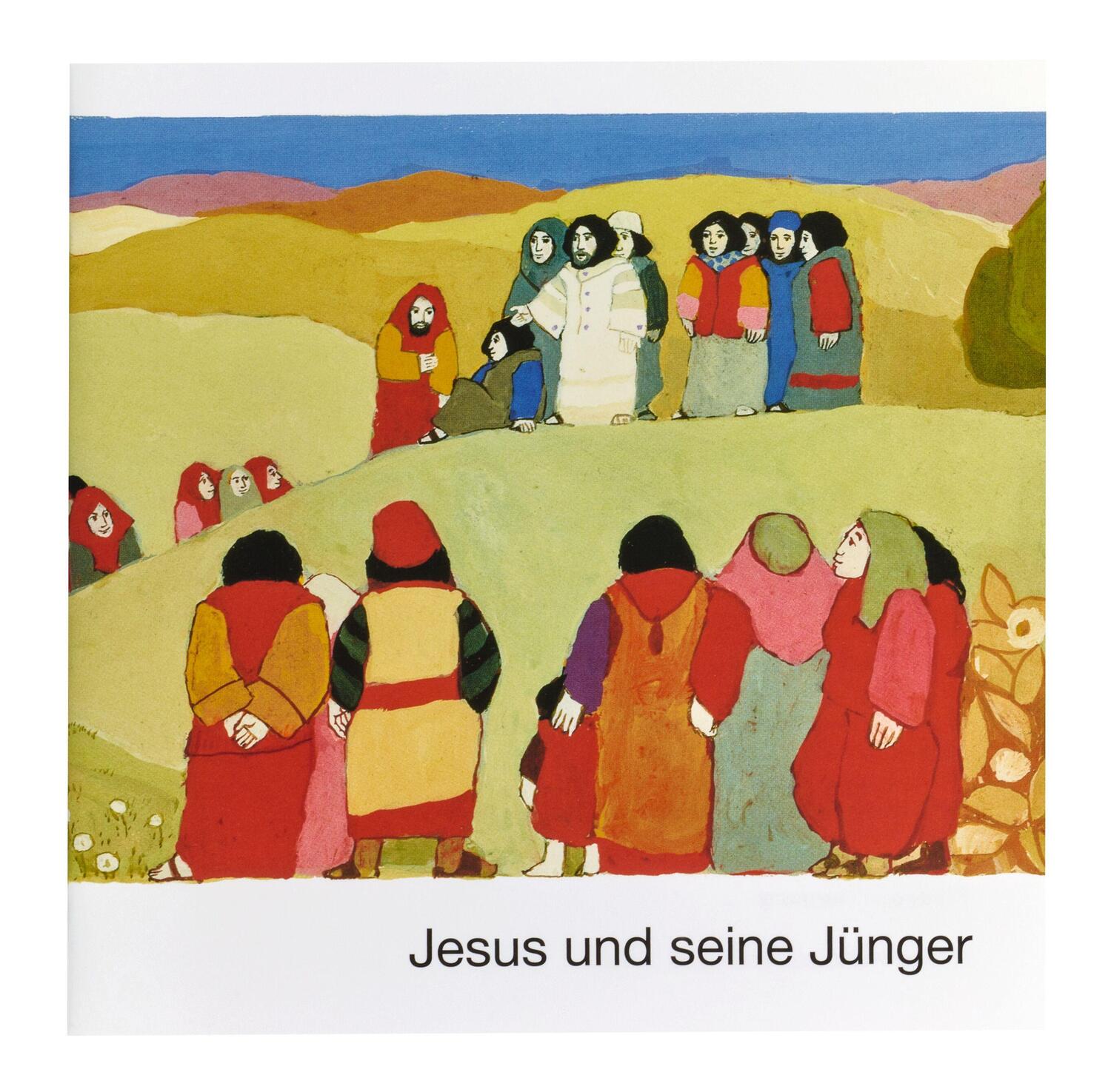 Cover: 9783438047205 | Jesus und seine Jünger | Was uns die Bibel erzählt. | Taschenbuch