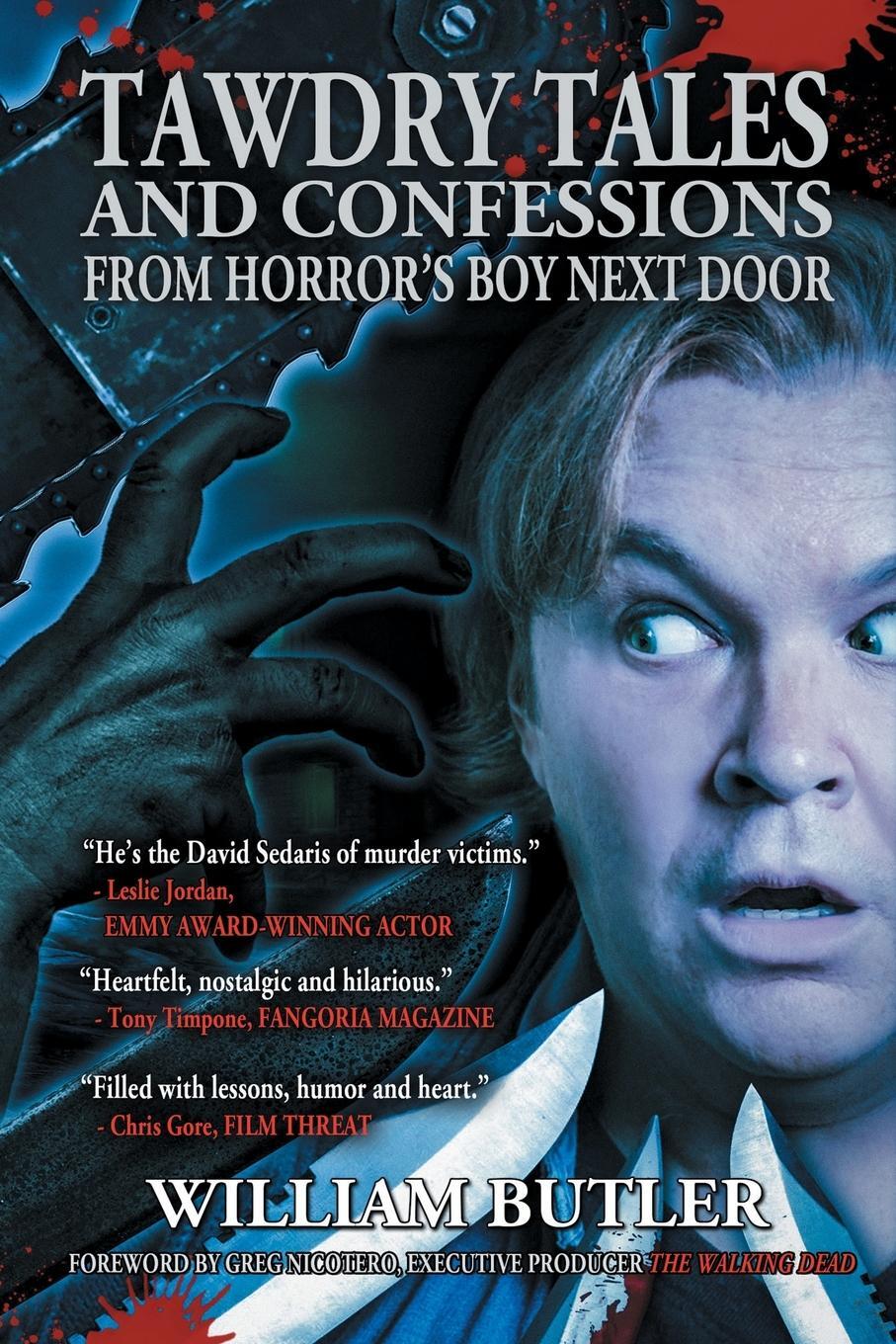 Cover: 9781943201570 | Tawdry Tales and Confessions from Horror's Boy Next Door | Butler