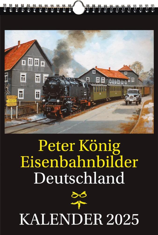 Cover: 9783959667241 | EISENBAHN KALENDER 2025: Peter König Eisenbahnbilder Deutschland