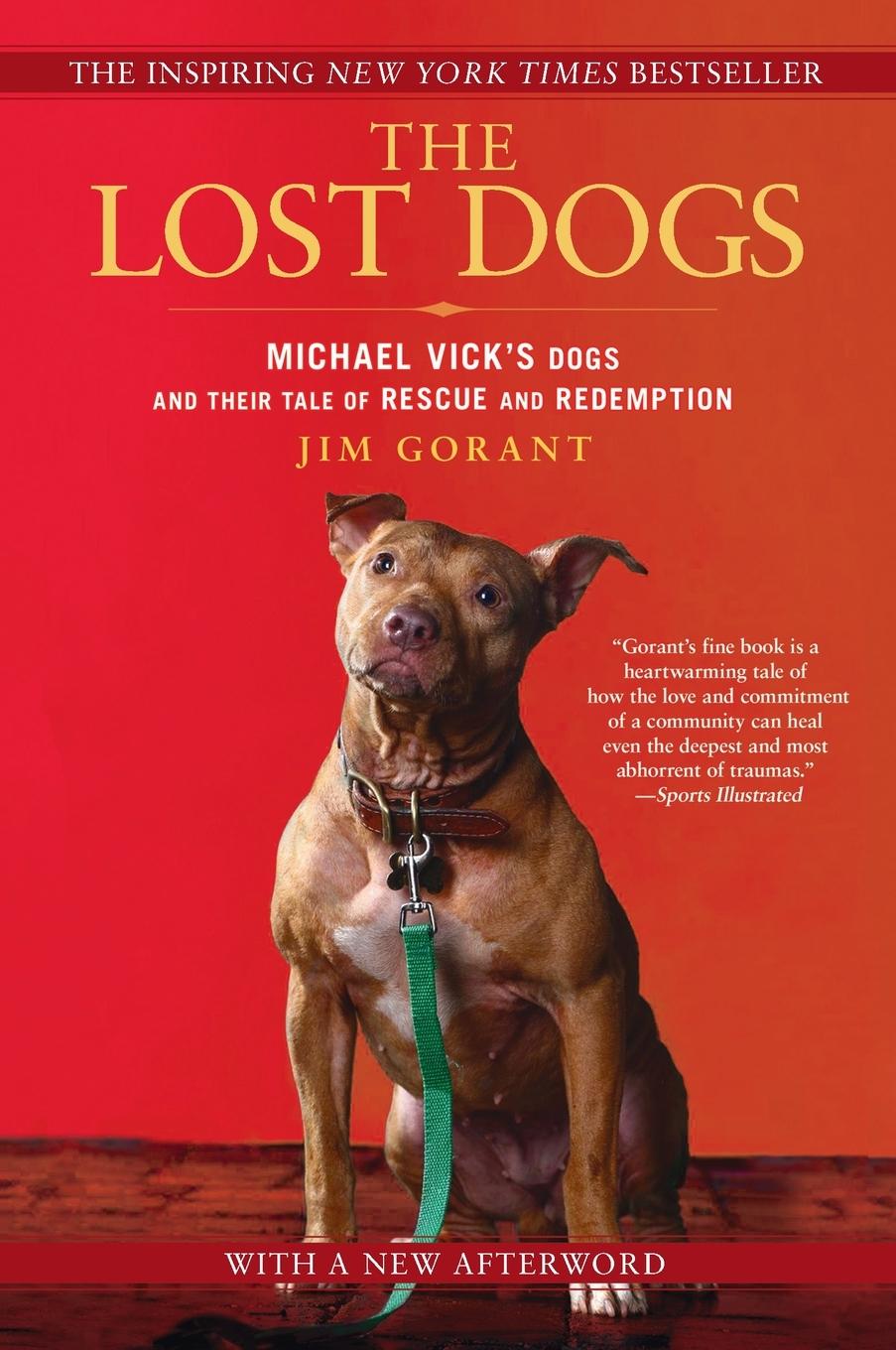 Cover: 9781592406678 | The Lost Dogs | Jim Gorant | Taschenbuch | Einband - flex.(Paperback)