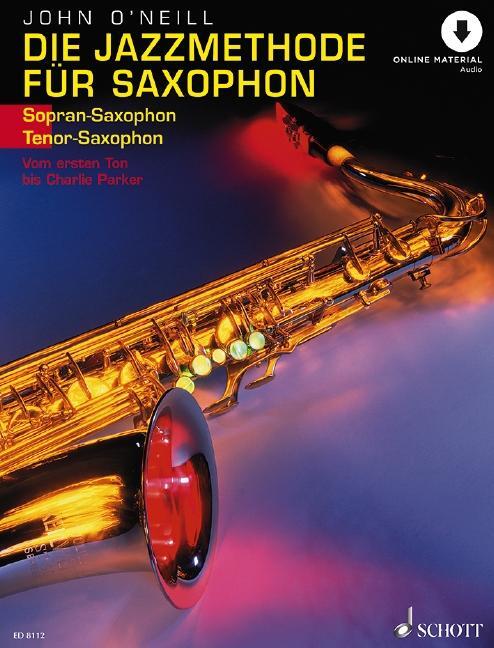 Cover: 9783795751609 | Die Jazzmethode für Saxophon | John O'Neill | Broschüre | Deutsch