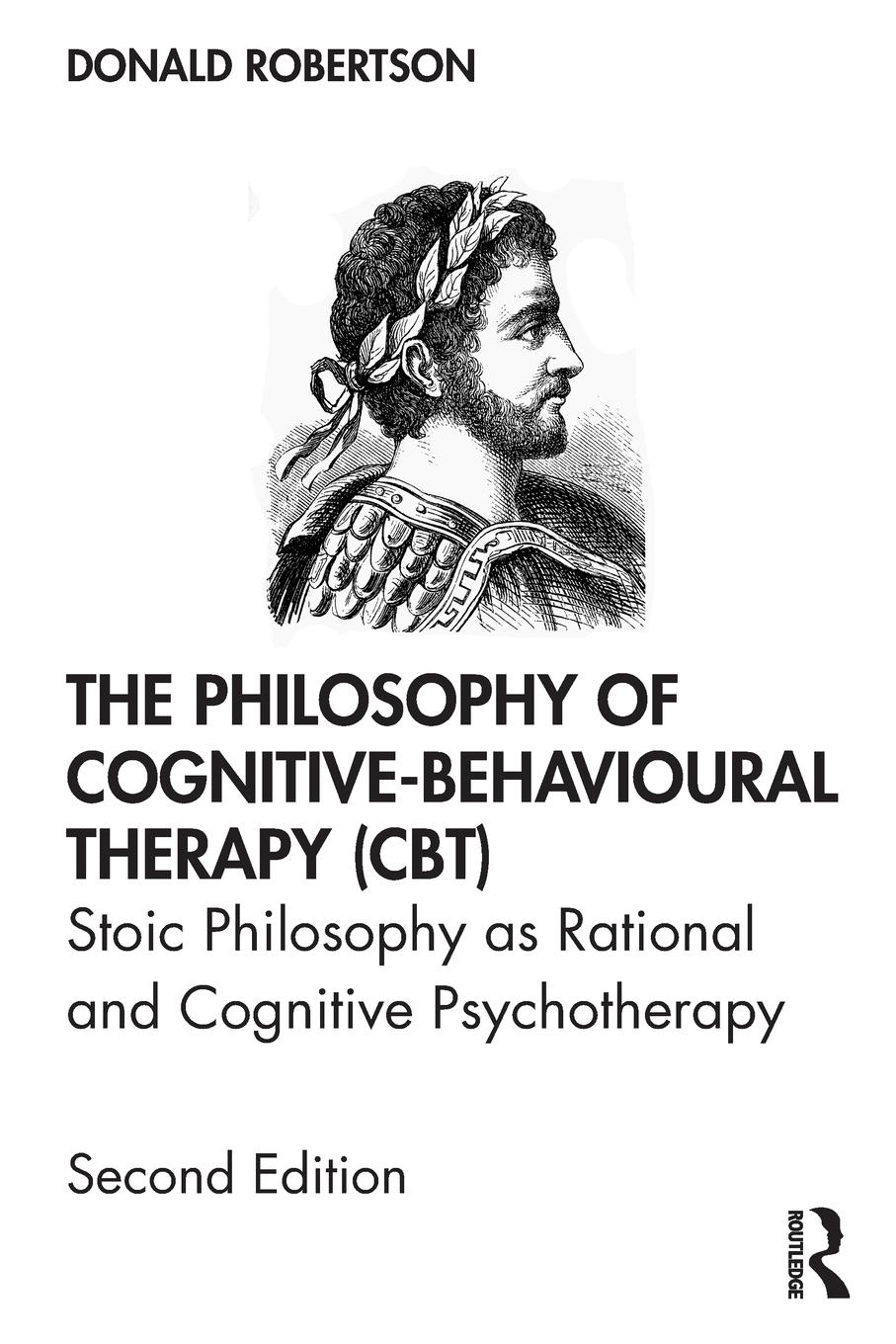 Cover: 9780367219147 | The Philosophy of Cognitive-Behavioural Therapy (CBT) | Robertson