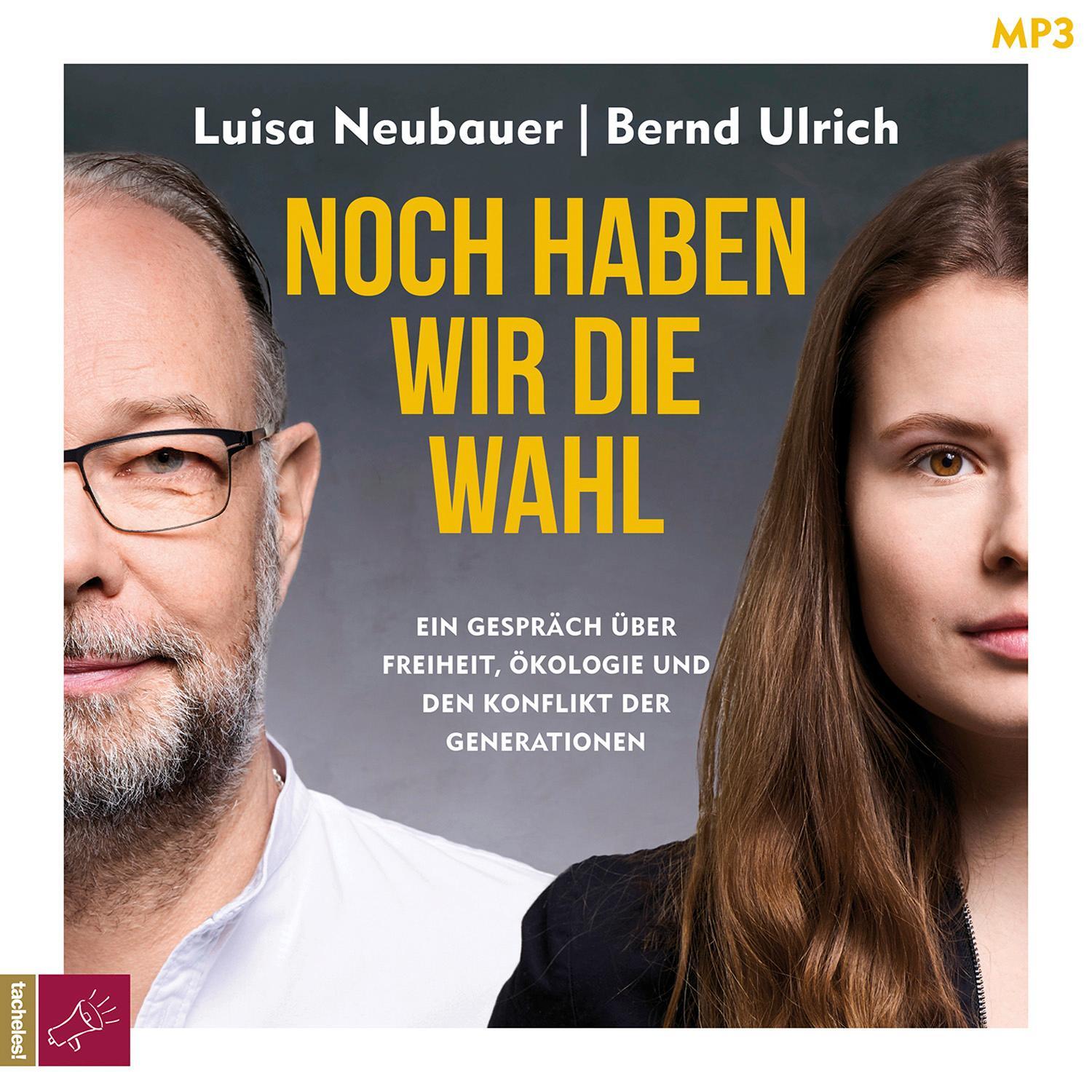 Cover: 9783864847394 | Noch haben wir die Wahl | Luisa Neubauer (u. a.) | MP3 | Deutsch