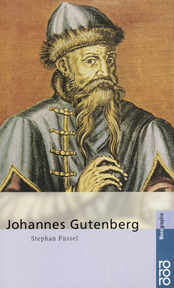 Cover: 9783499506109 | Johannes Gutenberg | Stephan Füssel | Taschenbuch | 160 S. | Deutsch