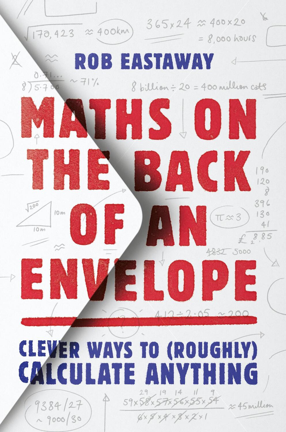 Cover: 9780008324582 | Maths on the Back of an Envelope | Rob Eastaway | Buch | Gebunden