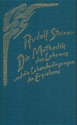 Cover: 9783727430800 | Die Methodik des Lehrens und die Lebensbedingungen des Erziehens