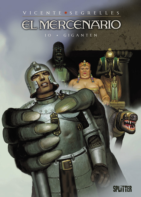 Cover: 9783868694734 | El Mercenario - Giganten | Vicente Segrelles | Buch | 2013 | Splitter