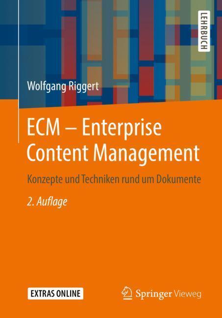 Cover: 9783658259228 | ECM - Enterprise Content Management | Wolfgang Riggert | Taschenbuch