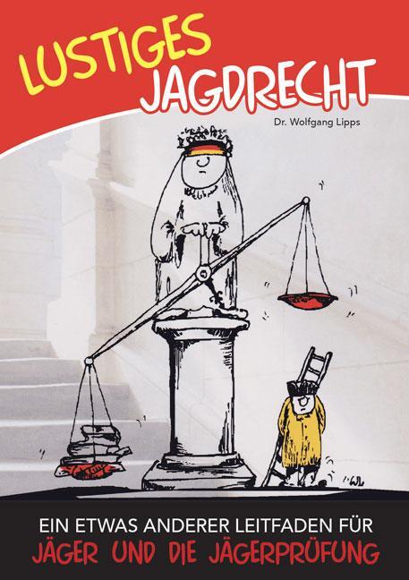 Cover: 9783956313011 | Lustiges Jagdrecht | Wolfgang Lipps | Taschenbuch | Deutsch | 2015