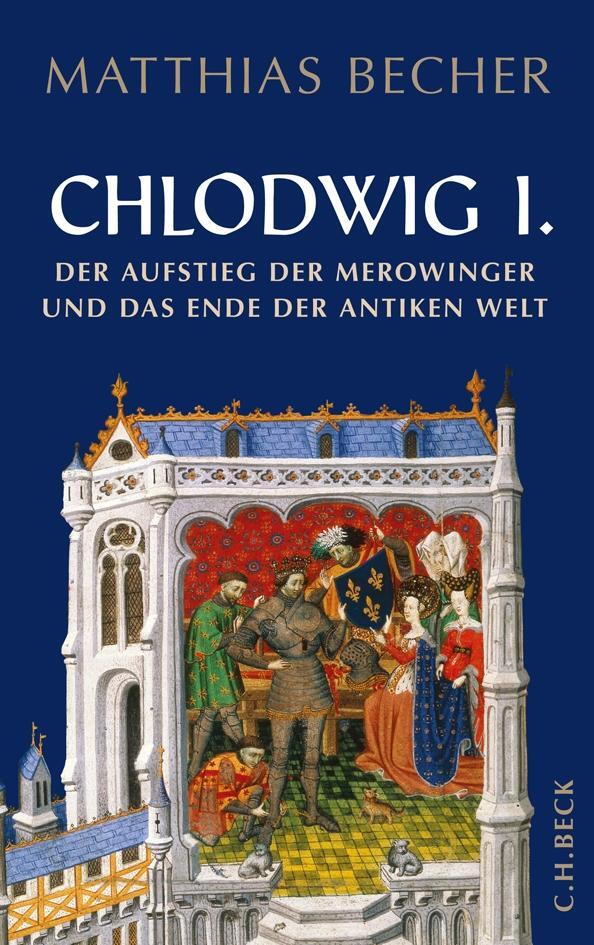 Cover: 9783406824272 | Chlodwig I. | Matthias Becher | Buch | 330 S. | Deutsch | 2024