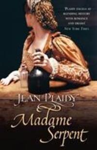 Cover: 9780099493174 | Madame Serpent | (Medici Trilogy) | Jean Plaidy | Taschenbuch | 2006