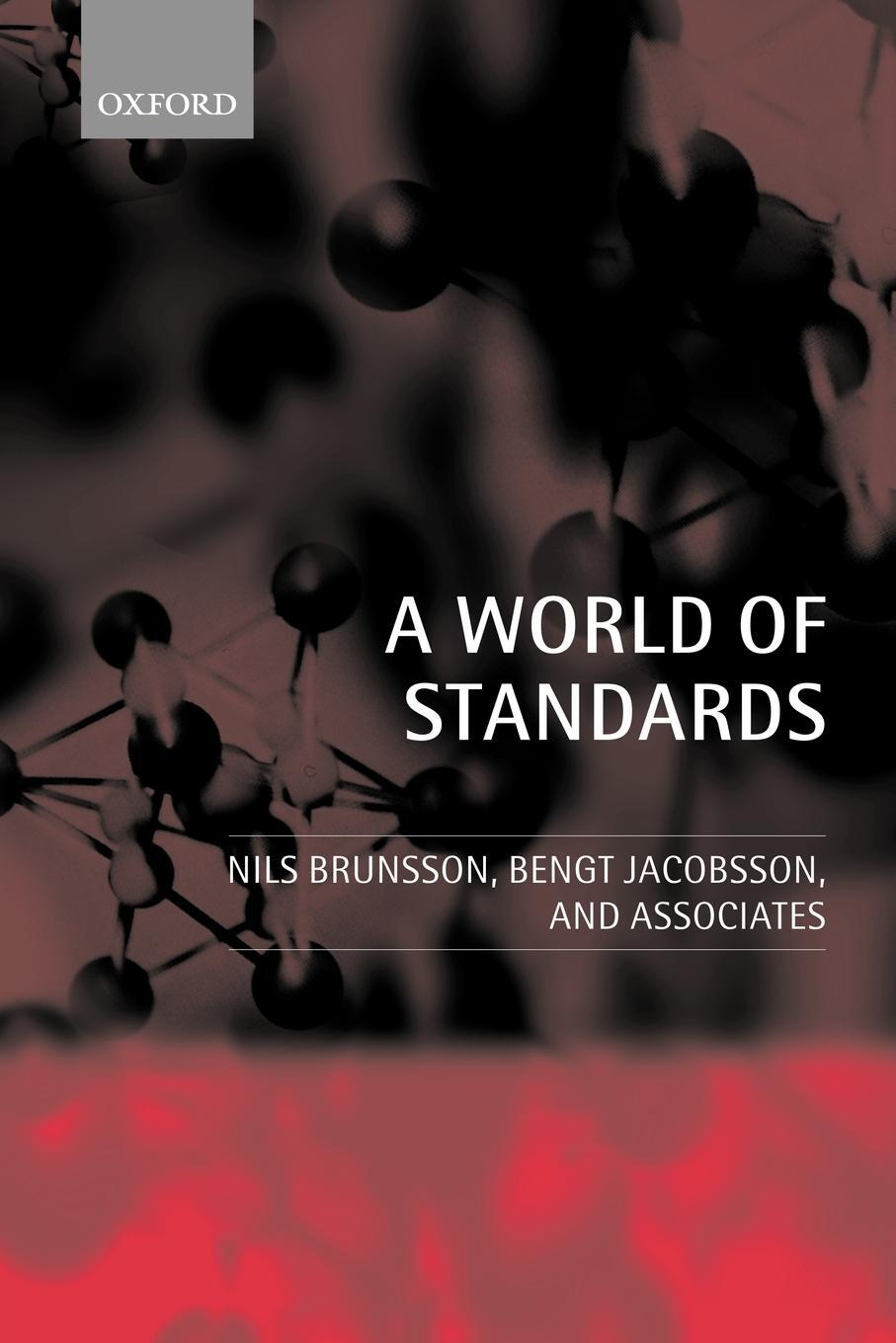 Cover: 9780199256952 | A World of Standards | Nils Brunsson (u. a.) | Taschenbuch | Paperback