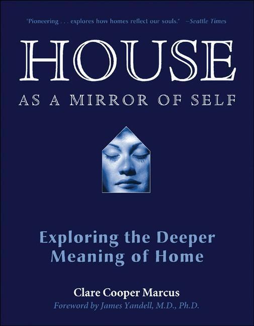 Cover: 9780892541249 | House as a Mirror of Self: Exploring the Deeper Meaning of Home | Buch