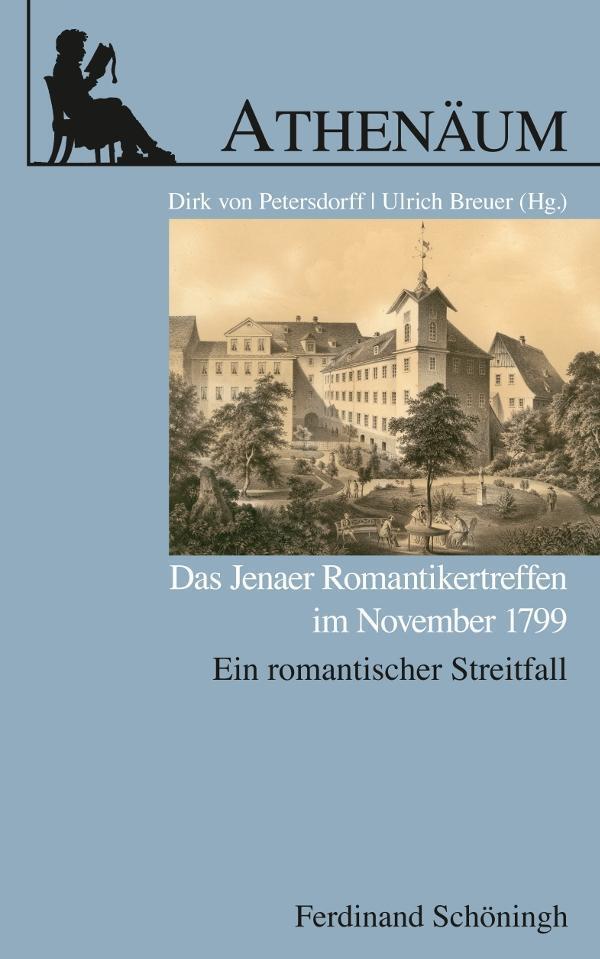 Cover: 9783506781086 | Das Jenaer Romantikertreffen im November 1799 | Taschenbuch | 234 S.