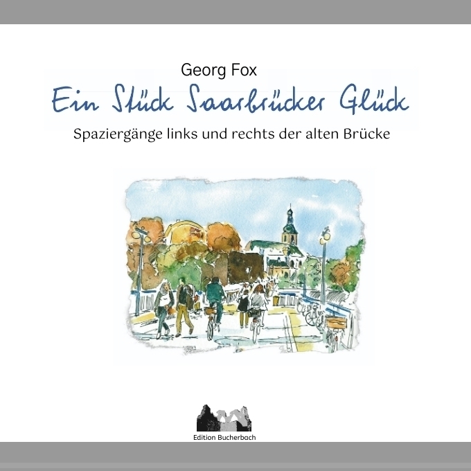 Cover: 9783347884144 | Ein Stück Saarbrücker Glück | Georg Fox | Taschenbuch | Deutsch