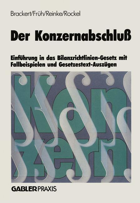 Cover: 9783409116107 | Der Konzernabschluß | Gerhard Brackert | Taschenbuch | Paperback