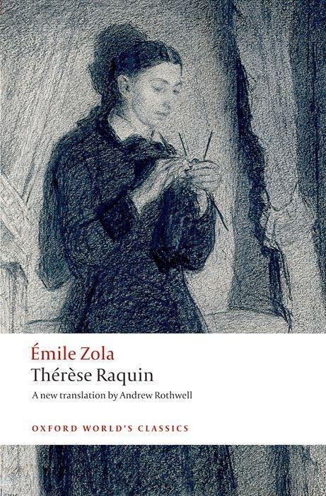 Cover: 9780199536856 | Therese Raquin | Emile Zola | Taschenbuch | Oxford World's Classics