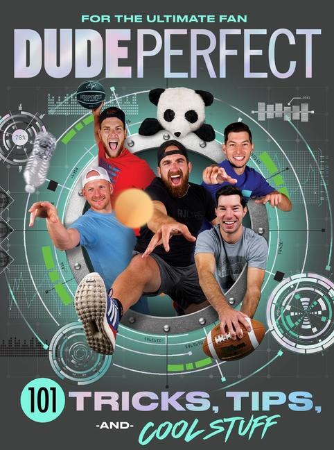Cover: 9781400217076 | Dude Perfect 101 Tricks, Tips, and Cool Stuff | Dude Perfect | Buch