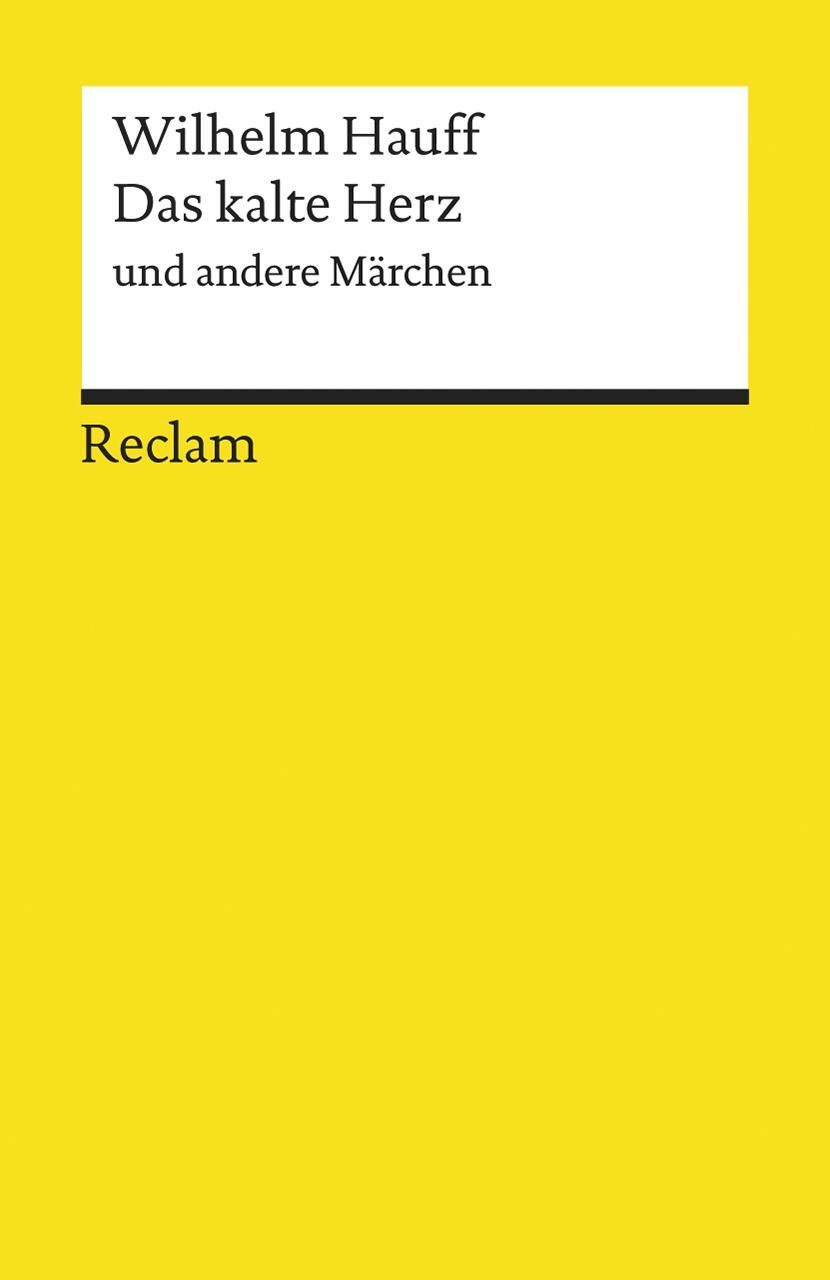 Cover: 9783150067062 | Das kalte Herz und andere Märchen | Wilhelm Hauff | Taschenbuch | 1986