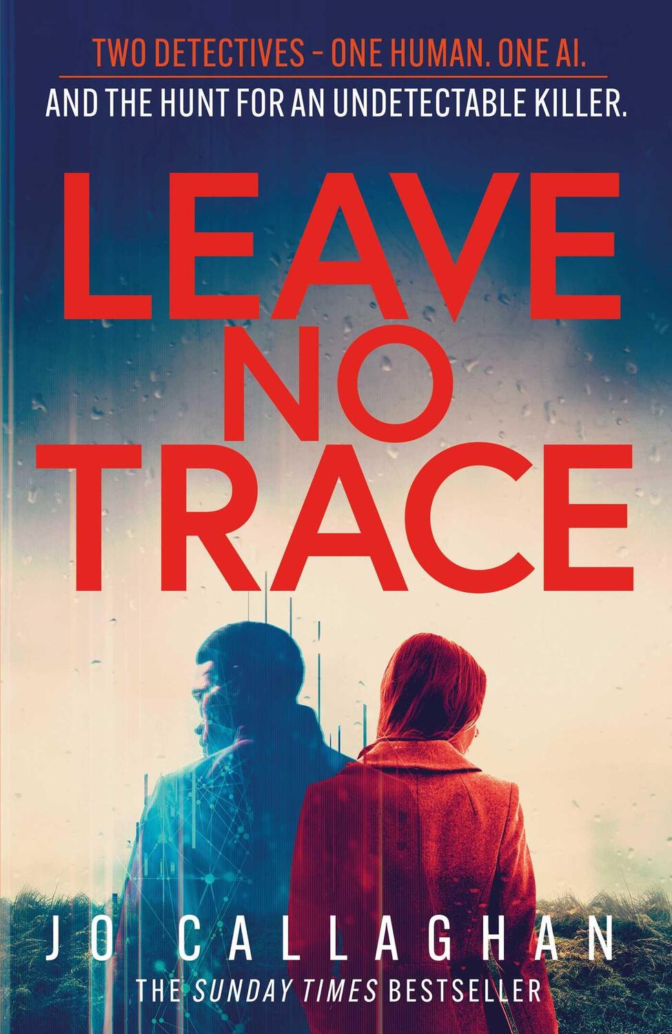 Cover: 9781398511200 | Leave No Trace | Jo Callaghan | Buch | Englisch | 2024