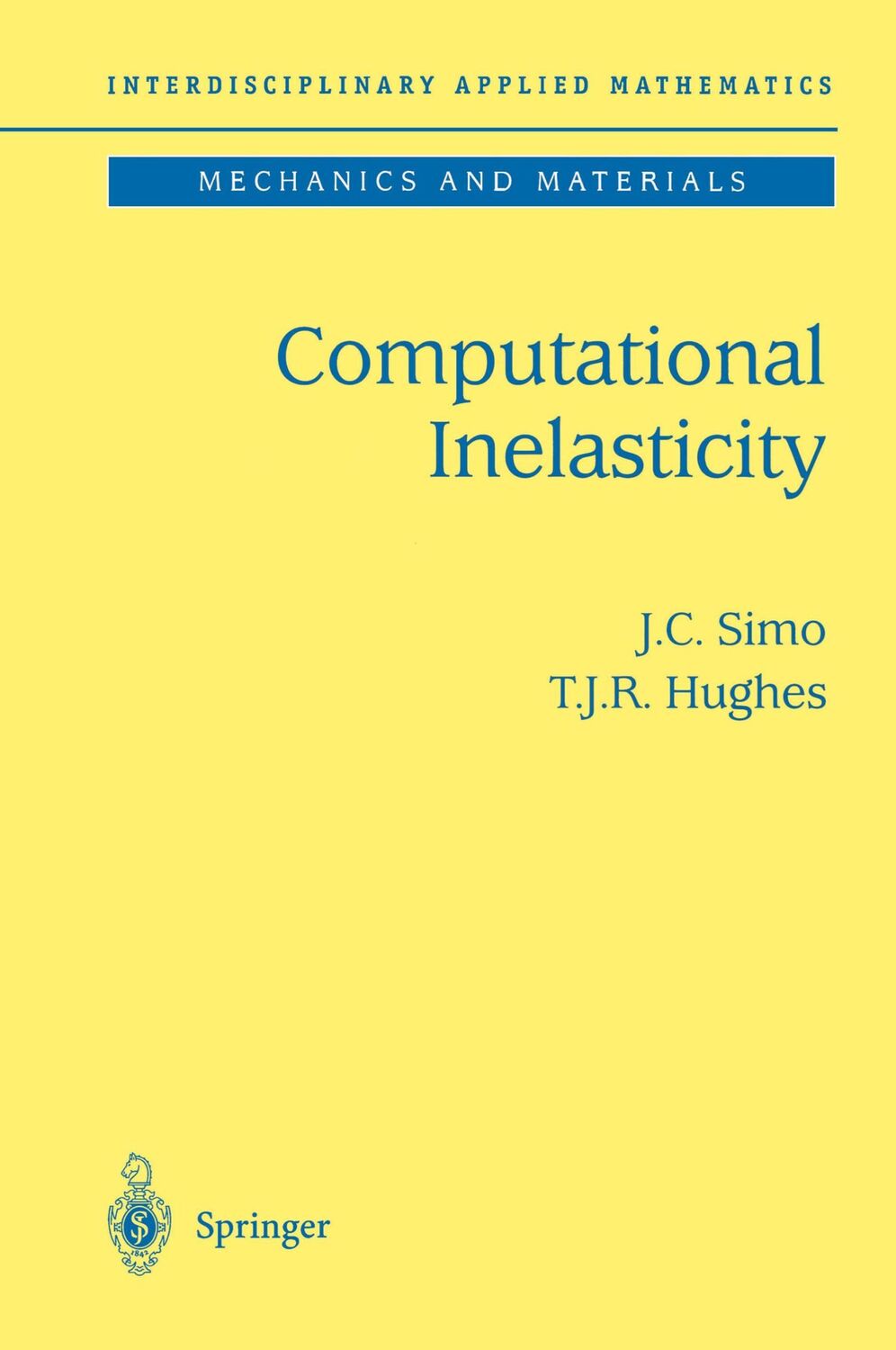 Cover: 9780387975207 | Computational Inelasticity | T. J. R. Hughes (u. a.) | Buch | xiv