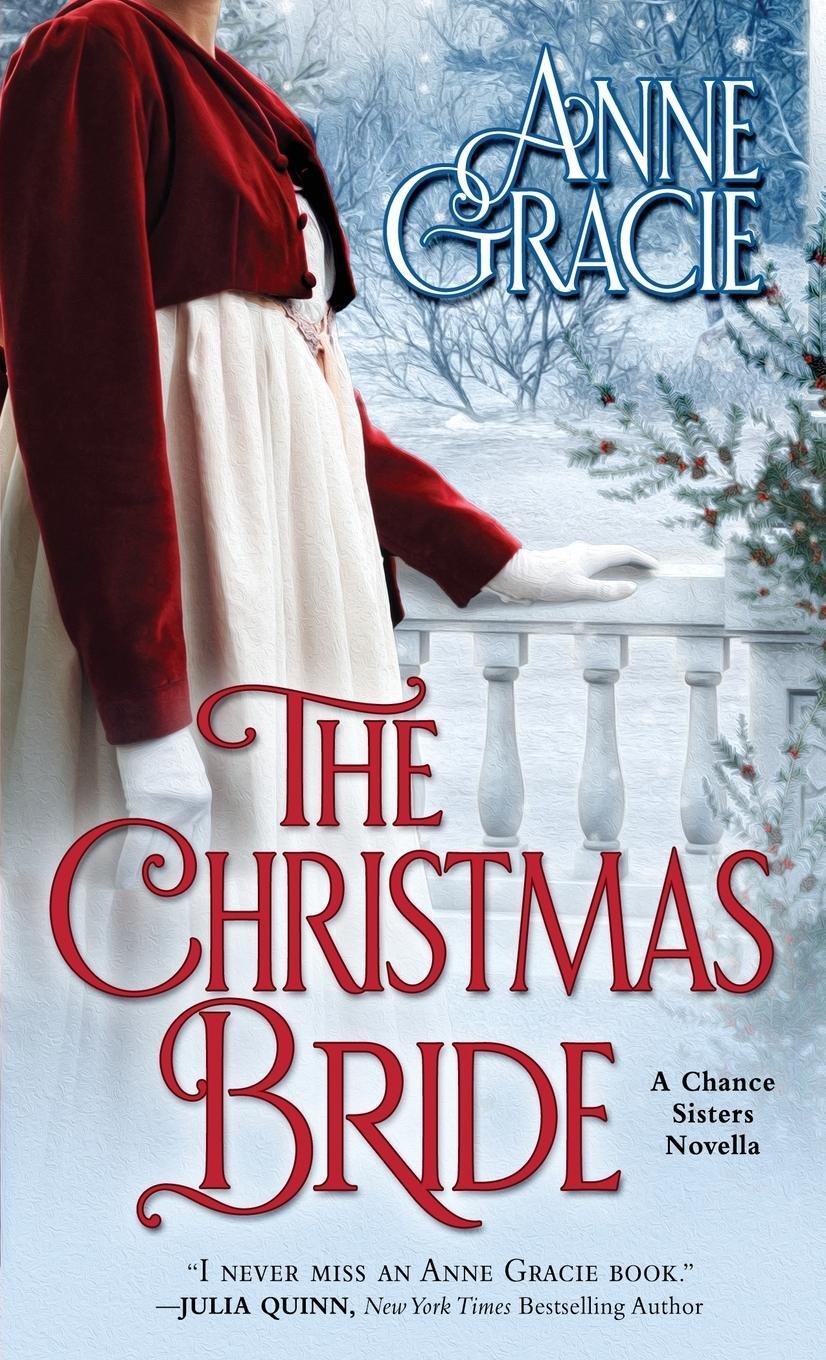 Cover: 9780645015119 | The Christmas Bride | Anne Gracie | Taschenbuch | The Chance Sisters