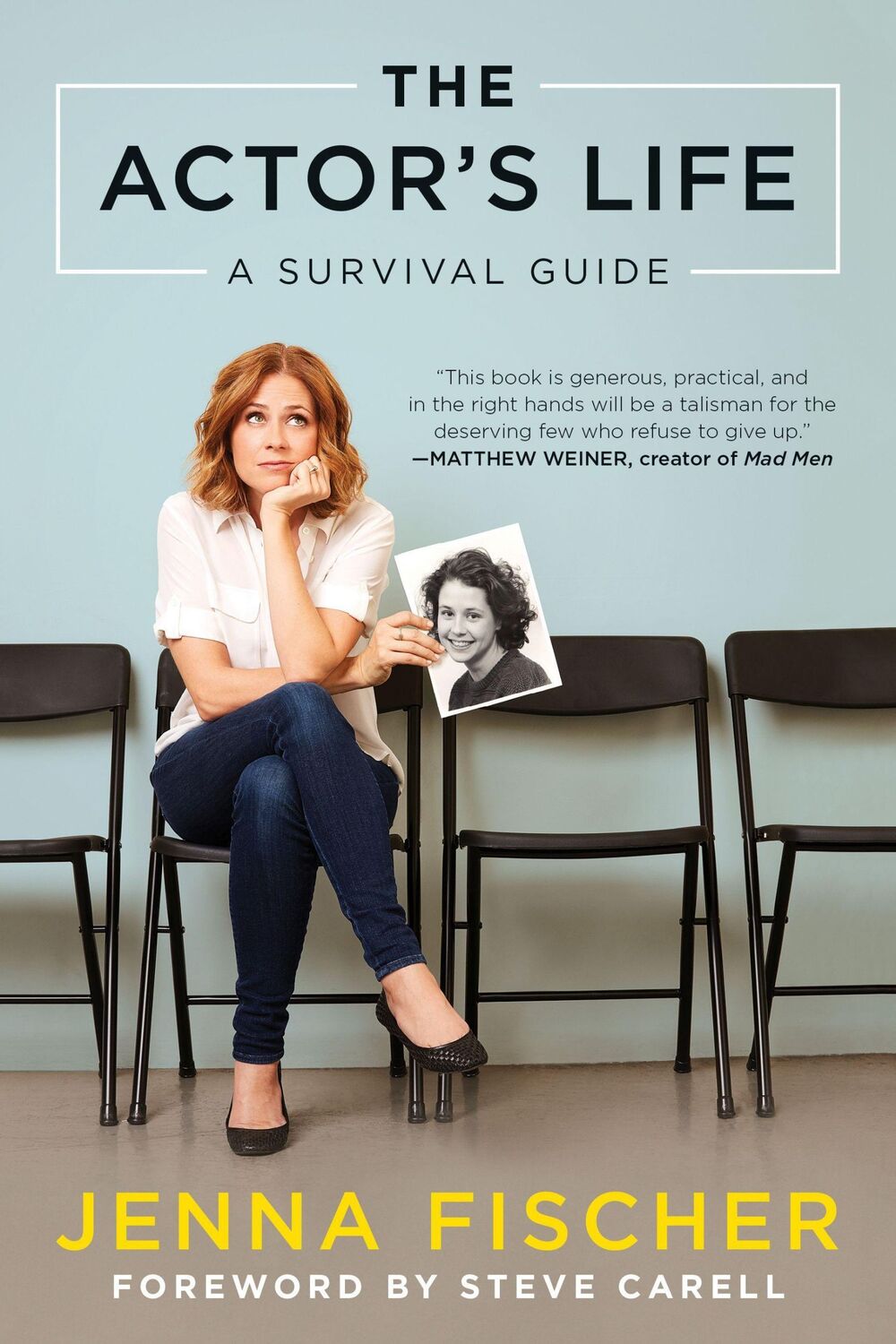 Cover: 9781944648220 | The Actor's Life: A Survival Guide | Jenna Fischer | Taschenbuch