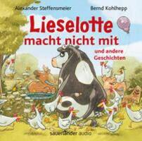 Cover: 9783839844311 | Lieselotte macht nicht mit | Alexander Steffensmeier | Audio-CD | 2024