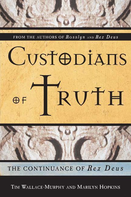 Cover: 9781578633234 | Custodians of Truth: The Continuance of Rex Deus | Taschenbuch | 2005
