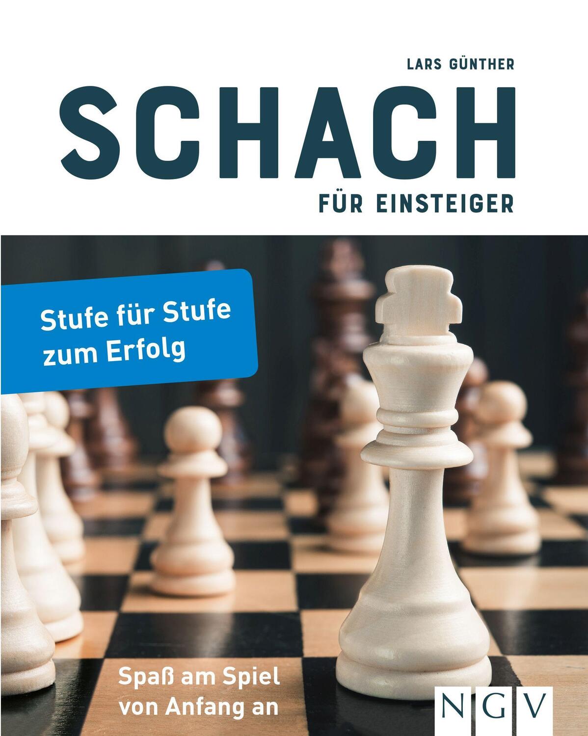 Cover: 9783625177739 | Schach für Einsteiger | Stufe für Stufe zum Erfolg | Lars Günther
